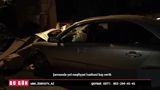 Şamaxıda yol nəqliyyat hadisəsi baş verib
