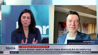 Nova regra amplia prazo para resolução de disputas| Bandnews TV