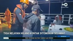 STHI - Banggai: Three Missing Fishermen Found Safe