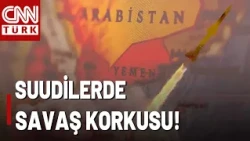 Acil Kodlu Uyarı Yapıldı! Husiler Suudi Arabistan'ı Mı Vuracak?
