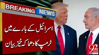 Trump’s Exp**losive Statement About Neta*nyahu - World in Sho*ck | Breaking News | 92NewsHD
