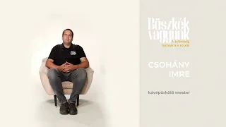 Büszkék vagyunk - Csohány Imre