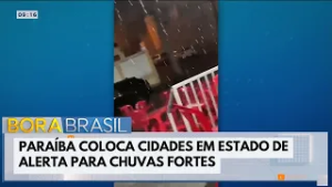 Paraíba coloca cidades em estado de alerta para chuvas fortes | Bora Brasil