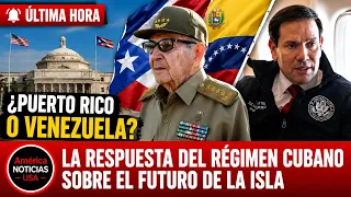 ¿PUERTO RICO O VENEZUELA? La respuesta del régimen cubano sobre el futuro de la isla