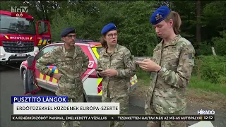 Erdőtüzekkel küzdenek Európa-szerte - HírTV