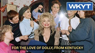 For the love of Dolly, from Kentucky