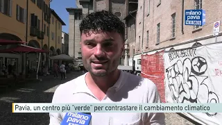 Pavia, a "greener" city center to fight climate change