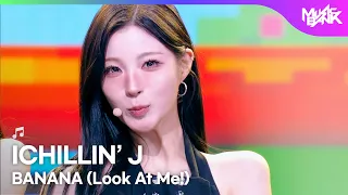 [HOT DEBUT]  ICHILLIN’ J アイチリンJ 아이칠린제이 - BANANA (Look At Me!) [Music Bank] | KBS WORLD TV 260904