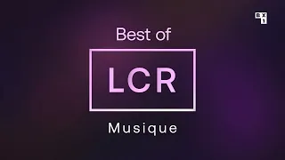 LCR - Best of Musique