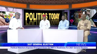 Political Watchers Express Divergent Views On INEC's Readiness For 2027 General Election