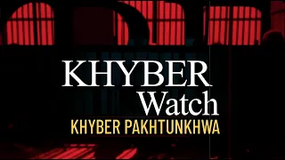Khyber Watch | 11 July 2026 | Khyber News