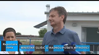 Reportaža dana "Ministar Glišić u poseti Sremskoj Mitrovici" 23.07.2026