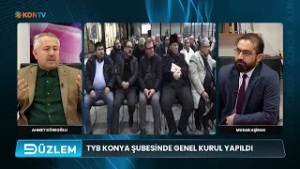 DÜZLEM - TYB KONYA ŞUBESİ 2026 DEĞERLENDİRMESİ  - AHMET KÖSEOĞLU - 11 ŞUBAT 2026