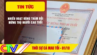 THỜI SỰ CÀ MAU TỐI 01-10-2026 | NHIỀU HOẠT ĐỘNG THĂM HỎI, MỪNG THỌ NGƯỜI CAO TUỔI