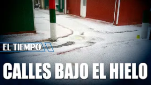 Fuerte granizada en Engativá deja calles cubiertas de hielo y comercios afectados | EL TIEMPO