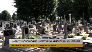 ROUDNICE N.L.: Kapacitu roudnického hřbitova výrazně rozšíří kolumbária