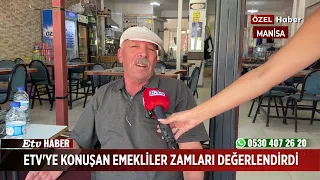 ETV'ye Konuşan Emekliler Zamları Değerlendirdi
