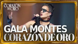 Gala Montes interpreta por primera vez el tema de 'Corazón de Oro'