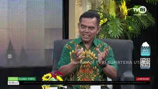 LINTAS AGAMA HINDU [Peranan Tri Karya Parisudha dalam Pengendalian Diri] TVRI Sumatera Utara