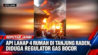 FIRE CONSUMES 4 HOMES IN TANJUNG RADEN, SUSPECTED GAS REGULATOR LEAK