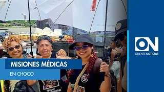 DOCTORS AND SOCIAL ORGANIZATIONS CONDUCT FREE MEDICAL MISSIONS IN CHOCÓ