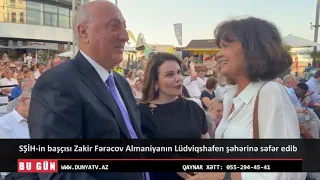 SŞHİ-in başçısı Zakir Fərəcov Almaniyanın Lüdviqshafen şəhərinə səfər edib