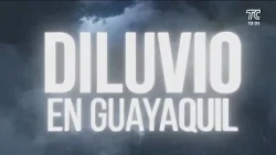 Torrential downpour causes severe flooding and leaves hundreds of vehicles broken down in Guayaquil