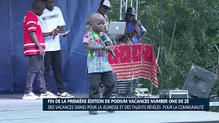 Conclusion of the 1st Edition of Podium Vacances Number One in Zè