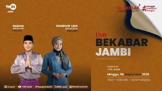 BEKABAR JAMBI | Edisi 6 September 2026#BahasaJambi#TVRIJambi#MediaPemersatuBangsa