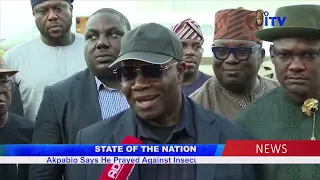 STATE OF THE NATION: Akpabio Says He Prayed Against Insecurity In Rome