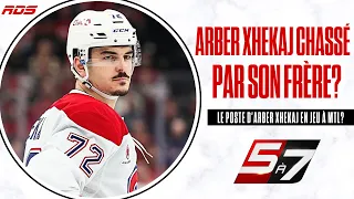 Will Florian Xhekaj push his brother toward the exit?