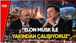 Praise for Elon Musk from Russian President Putin: "Truly a Genius"