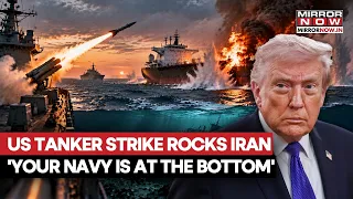 Iran In Shock! US Sinks Iranian Tanker In Gulf Of Oman As Tehran Threatens 'Devastating Revenge'