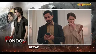 Raja London Ka Episode 17 | Recap | Samar Jafri | Zaviyar Nauman | Ameema Khan | Express TV