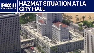 Hazmat situation underway at LA City Hall