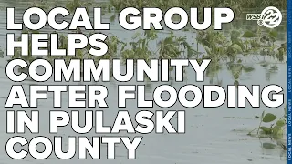 Local group helps community after flooding in Pulaski County