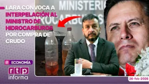 Lara convoca a interpelación al ministro de Hidrocarburos por compra de crudo