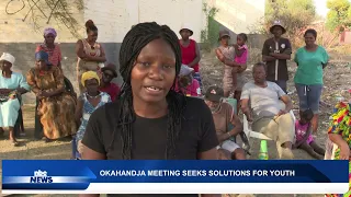 OKAHANDJA YOUTH AND ELDERS DISCUSS COMMON CHALLENGES - nbc