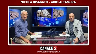 CANALE 2 C'E - NICOLA DISABATO - AIDO ALTAMURA