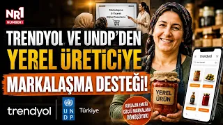Branding Support for Local Producers from Trendyol and UNDP