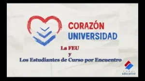Corazón Universidad La FEU y Los Estudiantes de Curso por Encuentro