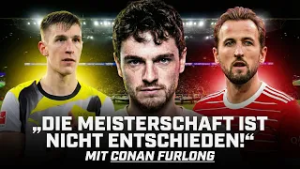 Klassiker-Alarm mit Conan Furlong! BVB-Bayern: Rankings, Wechsel & Nostalgie