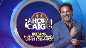 AHORA CAIGO | Nueva temporada - Lunes 2 de marzo