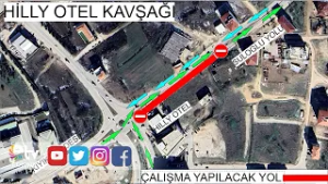 HILLY OTEL KAVŞAĞI’NDA ALTYAPI ÇALIŞMASI SÜLOĞLU YÖNÜ GEÇİCİ KAPALI