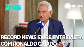 2026 Elections: Record News airs interview with Ronaldo Caiado (PSD/GO)