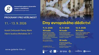 Dny evropského dědictví 2026 se Severočeskou galerií výtvarného umění v Litoměřicích