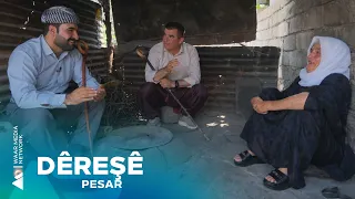 Pesar - Dêreşê | پەسار- دێرەشێ