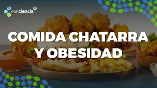 ConCiencia: Junk food and obesity