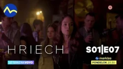 HRIECH | S01E07 | v pondelok 19. októbra o 20:30 na TV Markíza a už teraz na Voyo