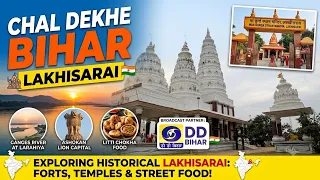 Let’s Explore Bihar (A Travelogue) | Lakhisarai | Producer - Rajni Kanta